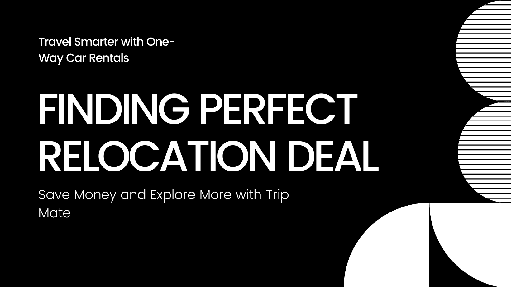 How to Find the Perfect Relocation Deal with Trip Mate